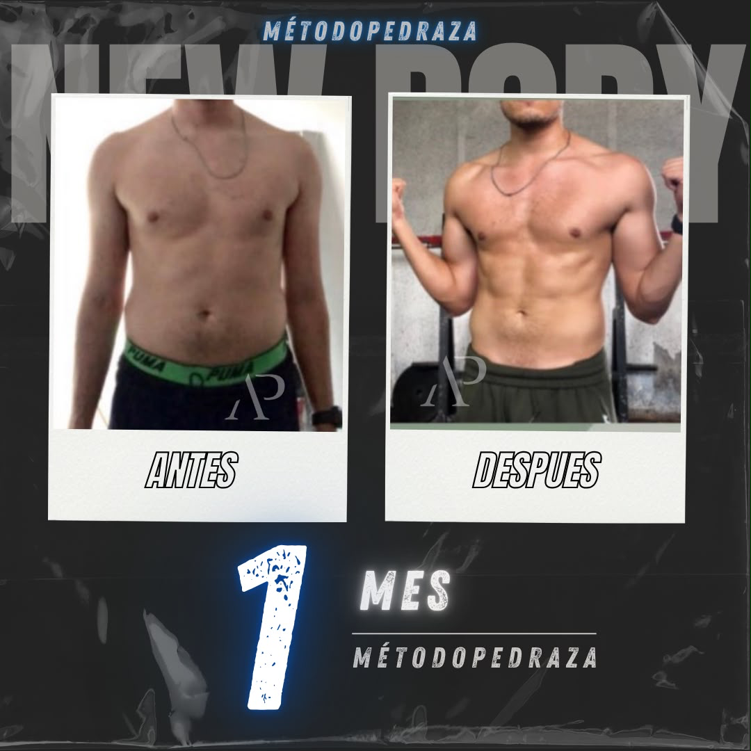 Transformación real (hombre) en 1 mes — Método Pedraza